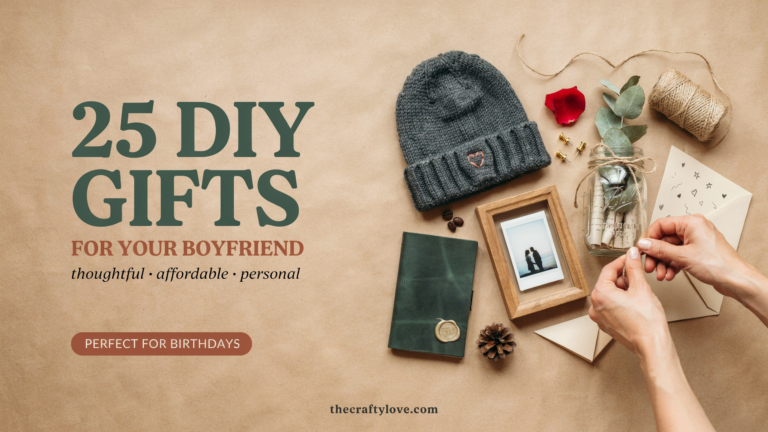 25 DIY Gifts For Boyfriend that are thoughtful, affordable, personal, and perfect for birthdays